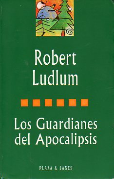 LOS GUARDIANES DEL APOCALIPSIS.