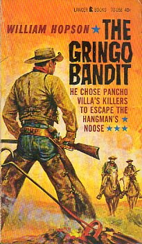 THE GRINGO BANDIT.