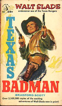 WALT SLADE. TEXAS BADMAN.