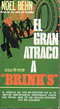 EL GRAN ATRACO A BRINKS.