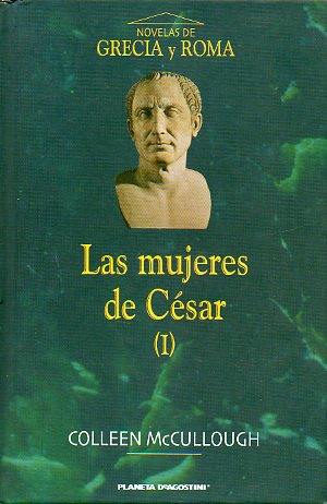 LAS MUJERES DE CSAR (I).