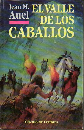 EL VALLE DE LOS CABALLOS.