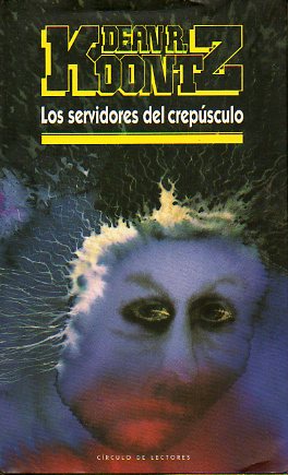 LOS SERVIDORES DEL CREPSCULO. Escrita originalmente con el seudnimo de Leigh Nichols.