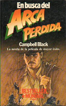 EN BUSCA DEL ARCA PERDIDA. Adaptada del guin de Lawrence Kasdam.