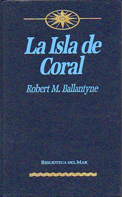 LA ISLA DE CORAL.