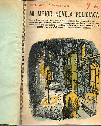 MI MEJOR NOVELA POLICIACA / EL HOMBRE QUE NO ERA NADIE / EL HOMBRE GRIS / OTRA VEZ EL CAMPANERO / EL ANILLO DEL GENERAL / UN DETECTIVE ESPECTACULAR /