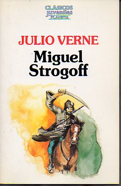 MIGUEL STROGOFF.