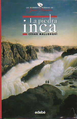 LAS ASOMBROSAS MEMORIAS DE JAIME MERCADER. LA PIEDRA INCA. 2 ed.