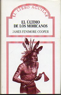 EL LTIMO DE LOS MOHICANOS.