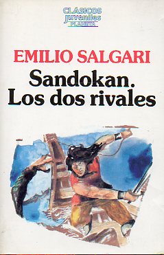 SANDOKN. LOS DOS RIVALES. Incluye LOS TIGRES DE MALASIA.