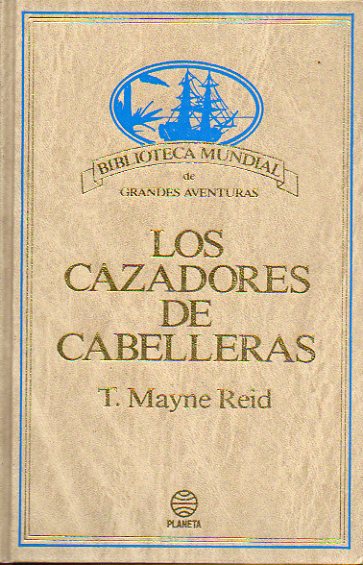 LOS CAZADORES DE CABELLERAS.