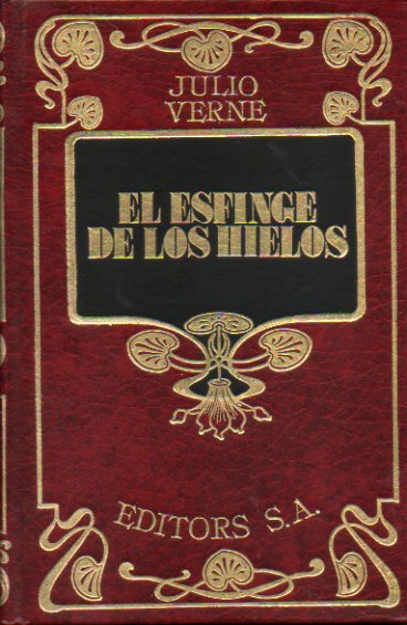 EL ESFINGE DE LOS HIELOS. 4 ed.