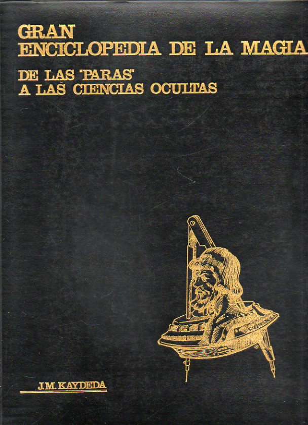 GRAN ENCICLOPEDIA DE LA MAGIA. DE LAS PARAS  A LAS CIENCIAS OCULTAS. Vol. 3. Astrologa.  Sociedades Secretas. Ufologa. Contactos. Personas extraas.