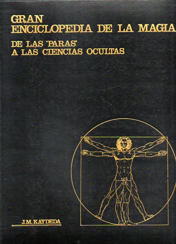 GRAN ENCICLOPEDIA DE LA MAGIA. DE LAS PARAS  A LAS CIENCIAS OCULTAS. Vol. 4.  Parapsicologa. Radiestesia. Astrologa. Mancias. Magia.