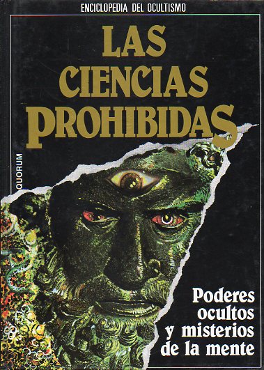 LAS CIENCIAS PROHIBIDAS. ENCICLOPEDIA DEL OCULTISMO. Vol. 8. PODERES OCULTOS Y MISTERIOS DE LA MENTE.