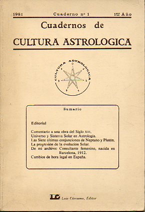 CUADERNOS DE CULTURA ASTROLGICA. N 1. Comentario a una obra del siglo XIII. Universo y Sistema Solar en Astrologa. Las siete ltimas conjunciones d