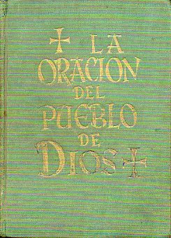 LA ORACIN DEL PUEBLO DE DIOS.