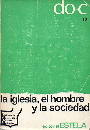 DO-C N 10. LA IGLESIA, EL HOMBRE Y LA SOCIEDAD.