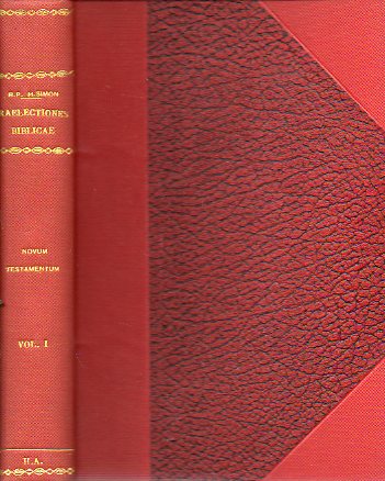 PRAELECTIONES BIBLICAE AD USUM SCHOLARUM. Vetus Testamentum. Vol. I. De Sacra Veteris Testamenti Historia. Editio Tertia recognita.