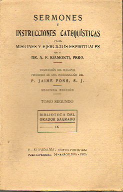 SERMONES E INSTRUCCIONES CATEQUSTICAS PARA MISIONES Y EJERCICIOS ESPIRITUALES.