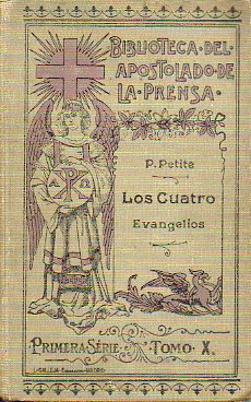 LOS CUATRO EVANGELIOS DE NUESTRO SEOR JESUCRISTO.