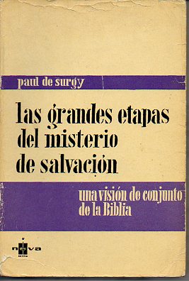 LAS GRANDES ETAPAS DEL MISTERIO DE LA SALVACIN.