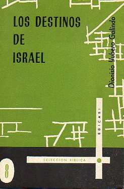 LOS DESTINOS DE ISRAEL.