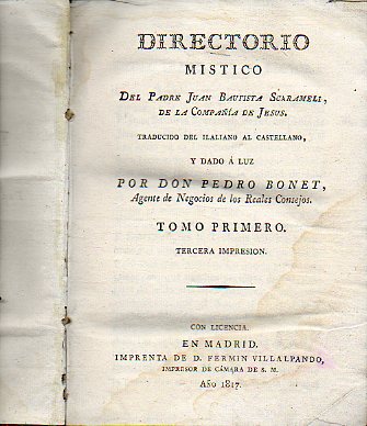 DIRECTORIO MSTICO DEL PADRE... DE LA COMPAA DE JESS. Tomo Primero. Tercera Impresin.