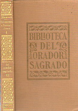 SERMONES E INSTRUCCIONES CATEQUSTICAS PARA MISIONES Y EJERCICIOS ESPIRITUALES POR EL DR. ... Tomo IV.