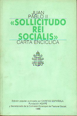 CARTA ENCCLICA SOLLICITUDO REI SOCIALIS. Edicin Popular.