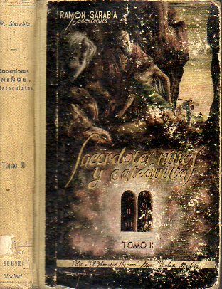 SACERDOTES, NIOS Y CATEQUISTAS. LOS MANDAMIENTOS DE LA LEY DE DIOS. Tomo II.