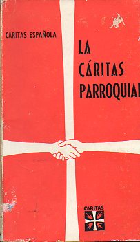 LA CRITAS PARROQUIAL.