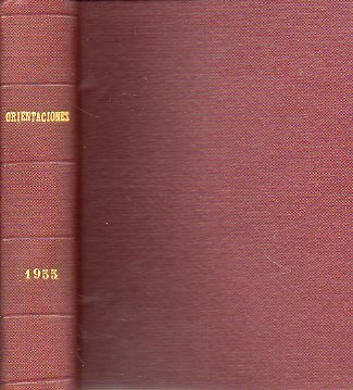 ORIENTACIONES. Revista Mensual de los Apostolados Sociales de los Hombres de Accin Catlica. Nmeros 36 al 46-47.