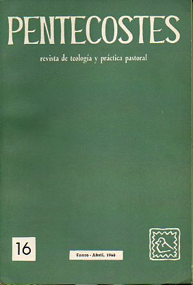 PENTECOSTS. Revista de Teologa y prctica pastoral. Vol. VI. N 16.