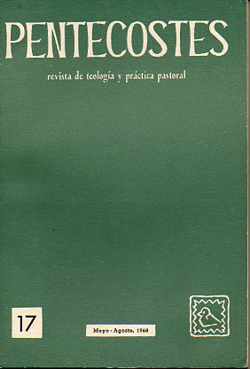 PENTECOSTS. Revista de Teologa y prctica pastoral. Vol. VI. N 17.