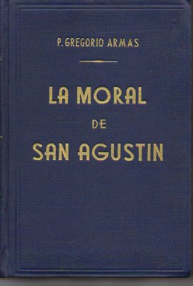 LA MORAL DE SAN AGUSTN.