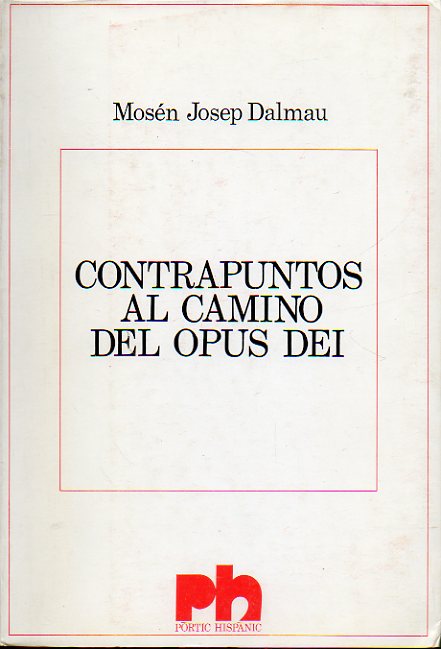 CONTRAPUNTOS AL CAMINO DEL OPUS DEI.