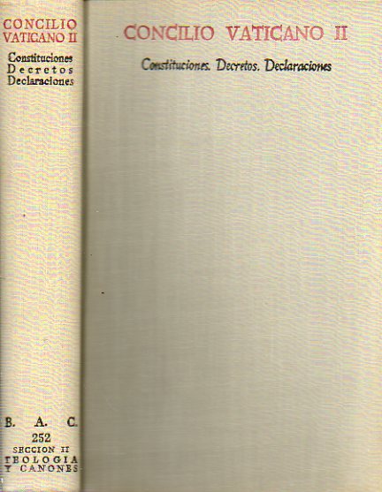 CONCILIO VATICANO II. Constituciones. Decretos. Declaraciones. Prlogo de CasimiroMorcillo GOnzlez, Arzobispo de Madrid-Alcal.