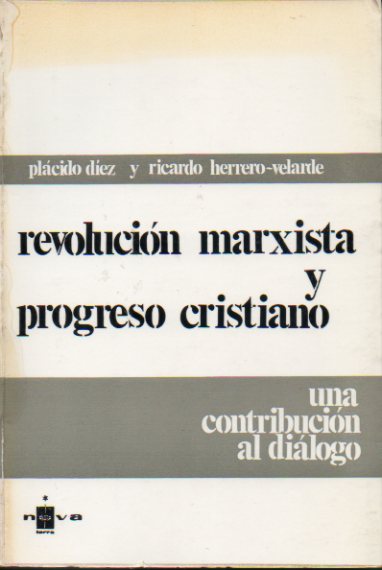 REVOLUCIN MARXISTA Y PROGRESO CRISTIANO.