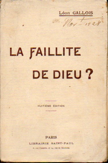 LA FAILLIT DE DIEU? Avec une Lettre-Prface de Sa Grandeur Mgr Coimbes, Primat dAfrique. 8e ed.