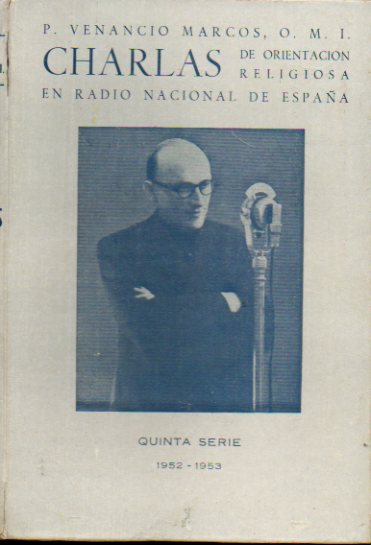 CHARLAS DE ORIENTACIN RELIGIOSA EN RADIO NACIONAL DE ESPAA. Quinta Serie. 1952-1953. Nmeros 36 a 40.