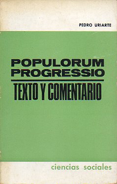 POPULORUM PROGRESSIO. Texto y comentario. Con firma del ant. propietario.