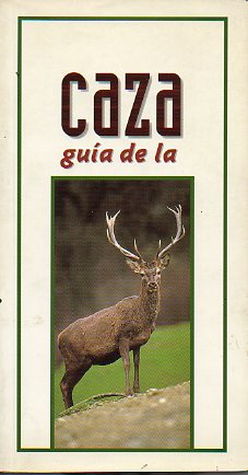 GUA DE LA CAZA.