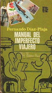 MANUAL DEL IMPERFECTO VIAJERO.