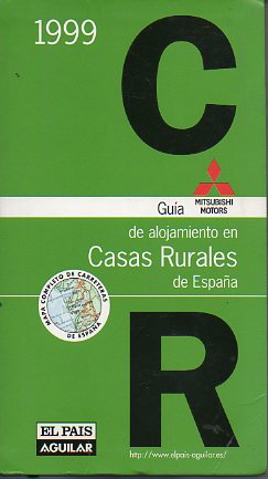 GUA DE ALOJAMIENTO EN CASAS RURALES DE ESPAA. 1999.
