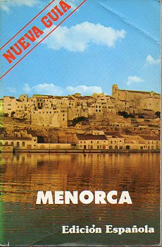 MENORCA. NUEVA GUA. Edicin espaola.