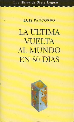 LA LTIMA VUELTA AL MUNDO EN 80 DAS.