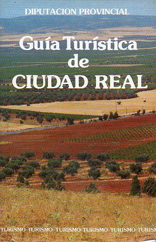 GUA TURSTICA DE CIUDAD REAL.