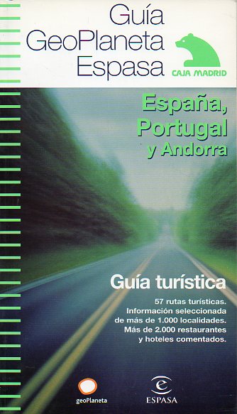 GUA GEOPLANETA DE ESPAA, PORTUGAL Y ANDORRA. Gua Turstica.