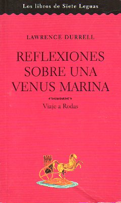 REFLEXIONES SOBRE UNA VENUS MARINA. VIAJE A RODAS.